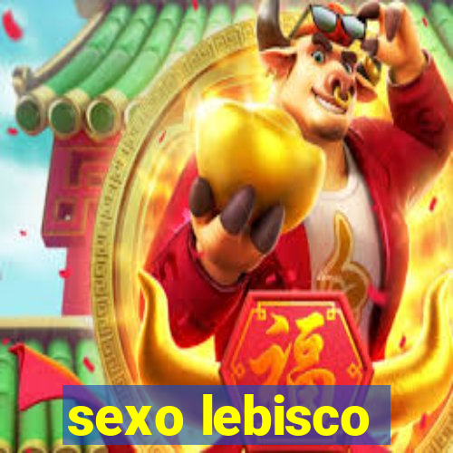 sexo lebisco